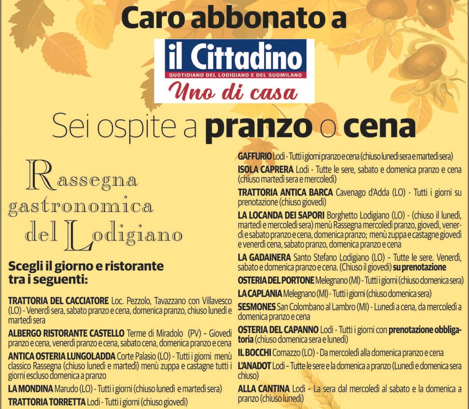 Caro abbonato a “il Cittadino” sei ospite a pranzo o cena