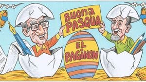 “El Paginon” vi aspetta in edicola con l’edizione pasquale