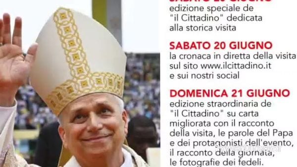 Il Papa a Sant'Angelo. Tutte le informazioni utili e l'edizione straordinaria del Cittadino. Le altre notizie del giorno