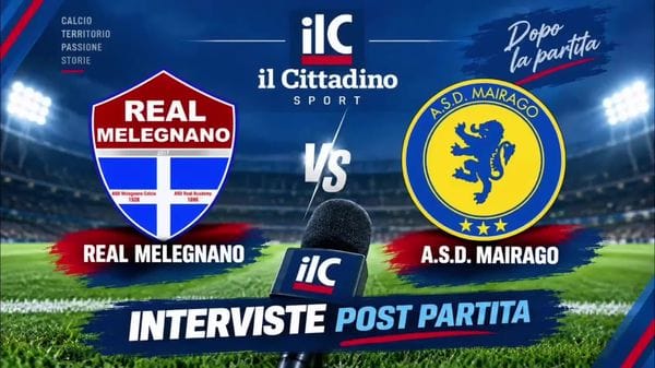 Real Melegnano - Asd Mairago: le interviste post partita