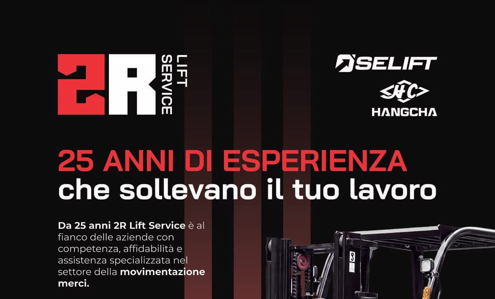 2R Lift Service compie 25 anni: qualità, sicurezza e formazione le chiavi del successo