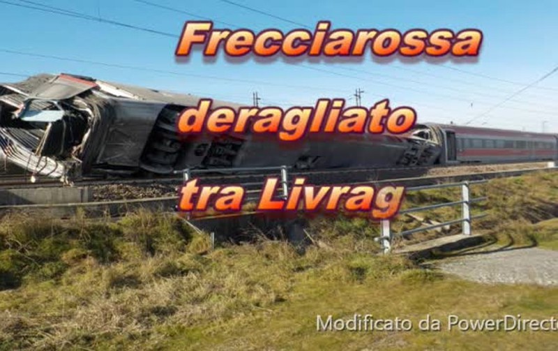 Frecciarossa deragliato, le telefonate dei tecnici e i ...
